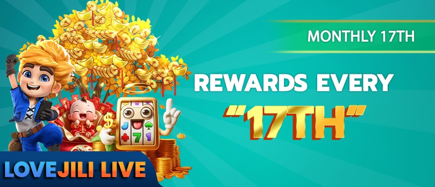 Rewards Every "17Th"