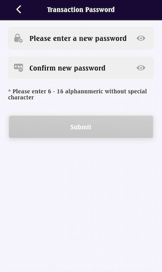 ✨Step 2: Enter the transaction password and re-enter it a second time to confirm. 